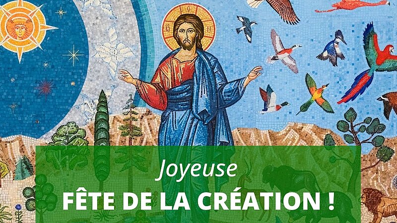 Premier septembre, fête de la Création : prier, croire, vivre