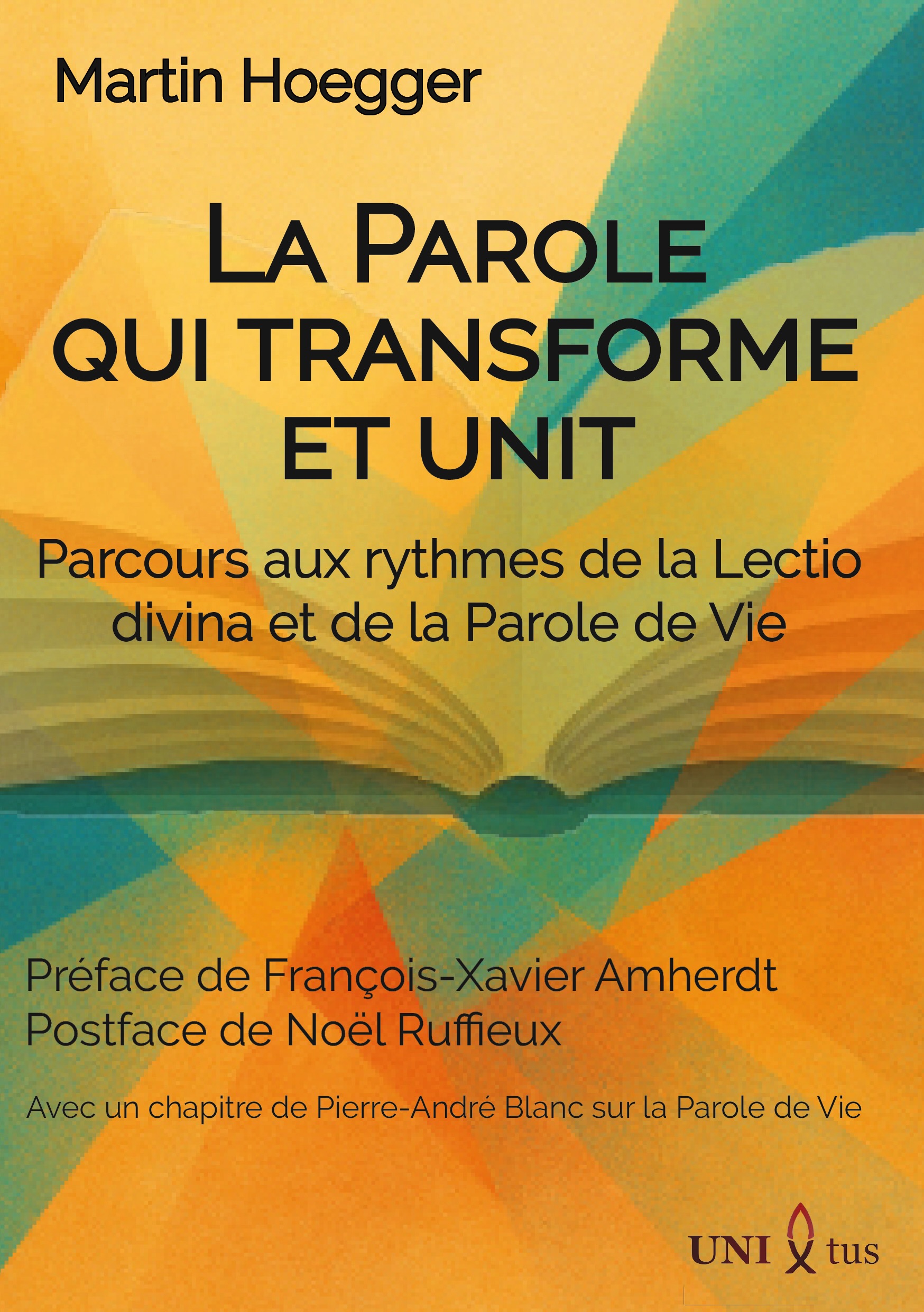 « La Parole qui transforme et unit »