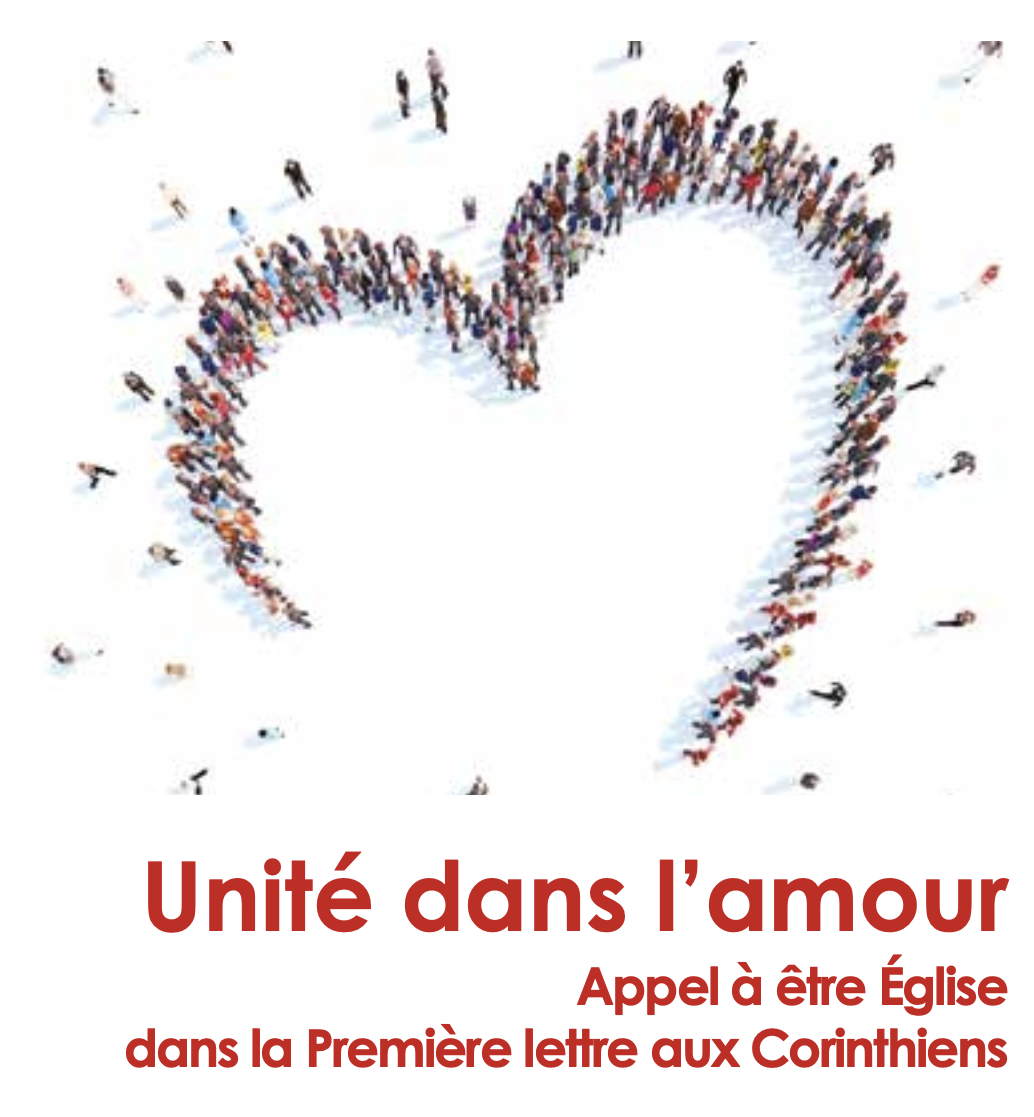 Unité dans l’amour. Appel à être Église dans 1 Corinthiens. Un commentaire.